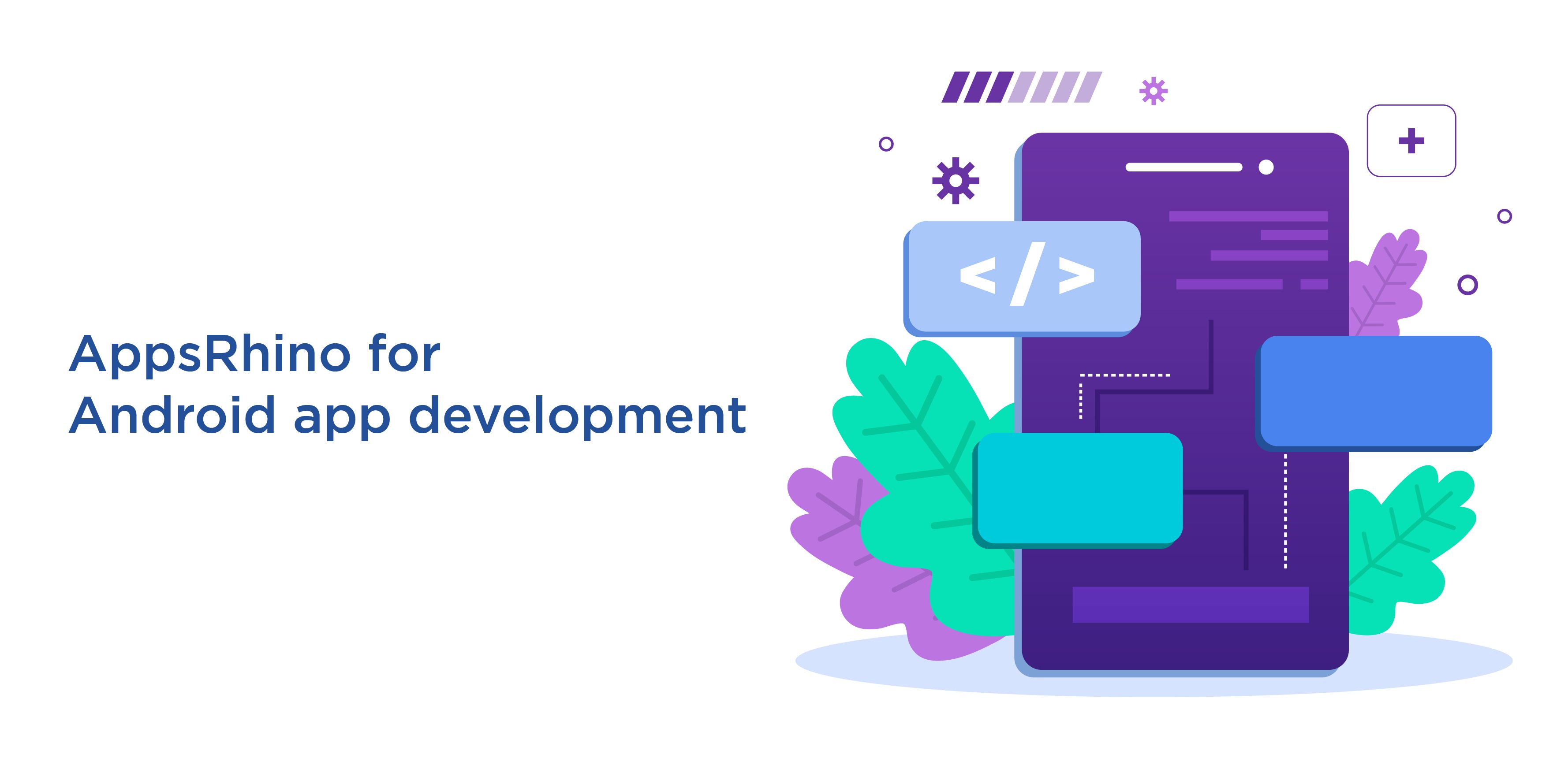 Why should you go with AppsRhino for Android app development?