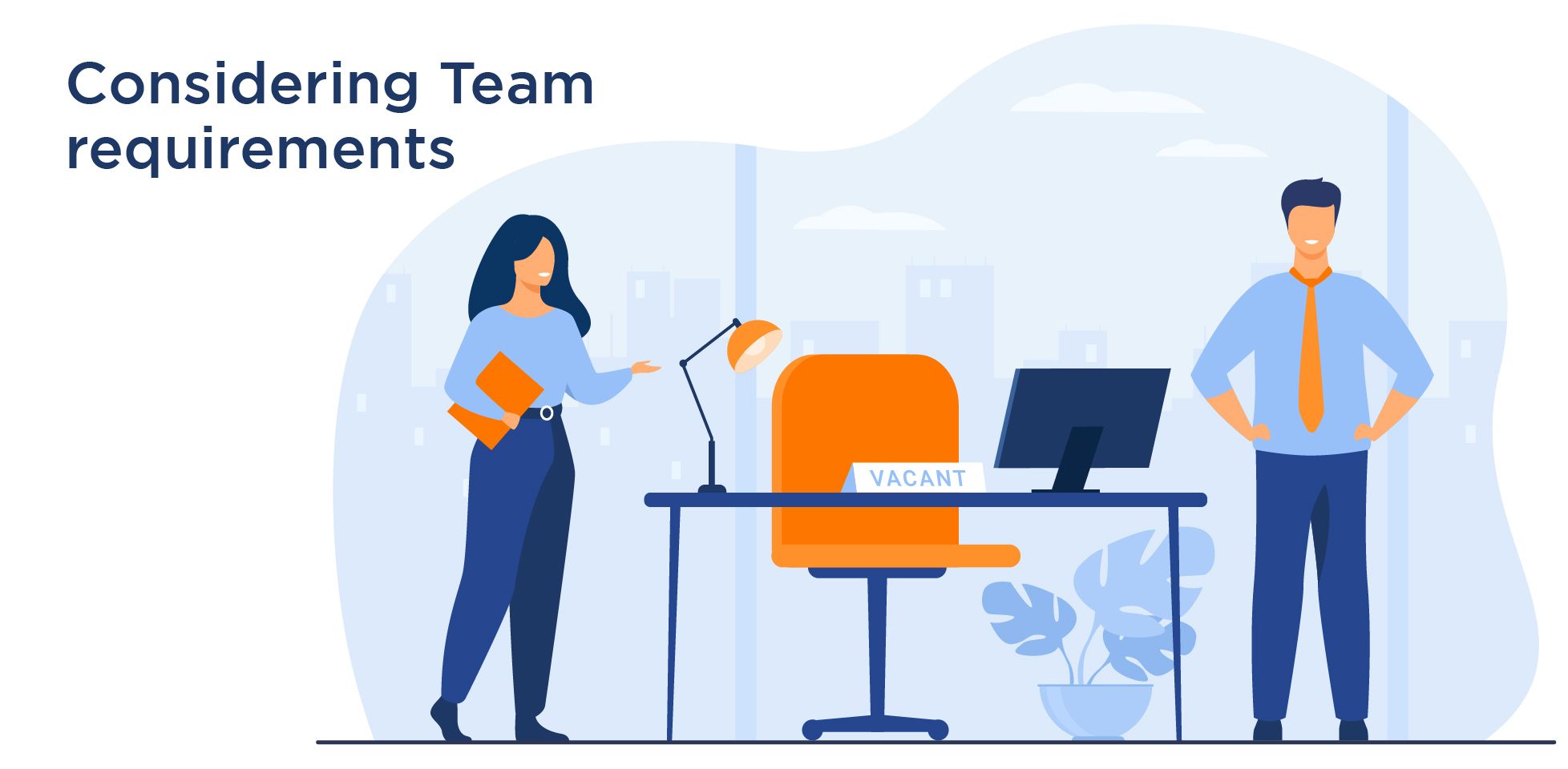 Considering Team requirements