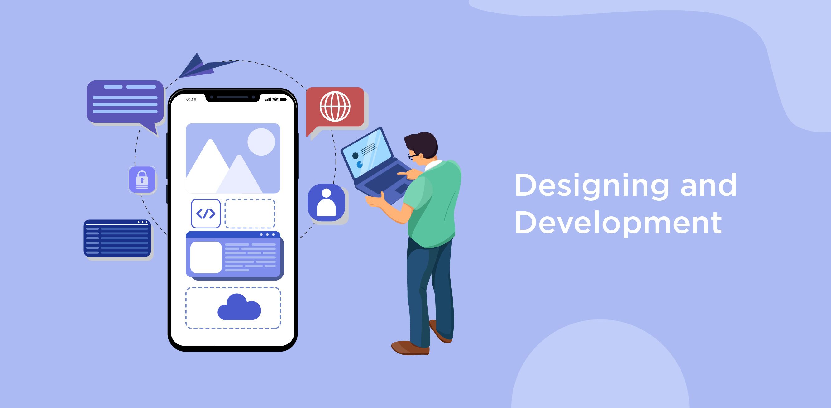 DesigDesign the User Interface and User Experiencening and Development