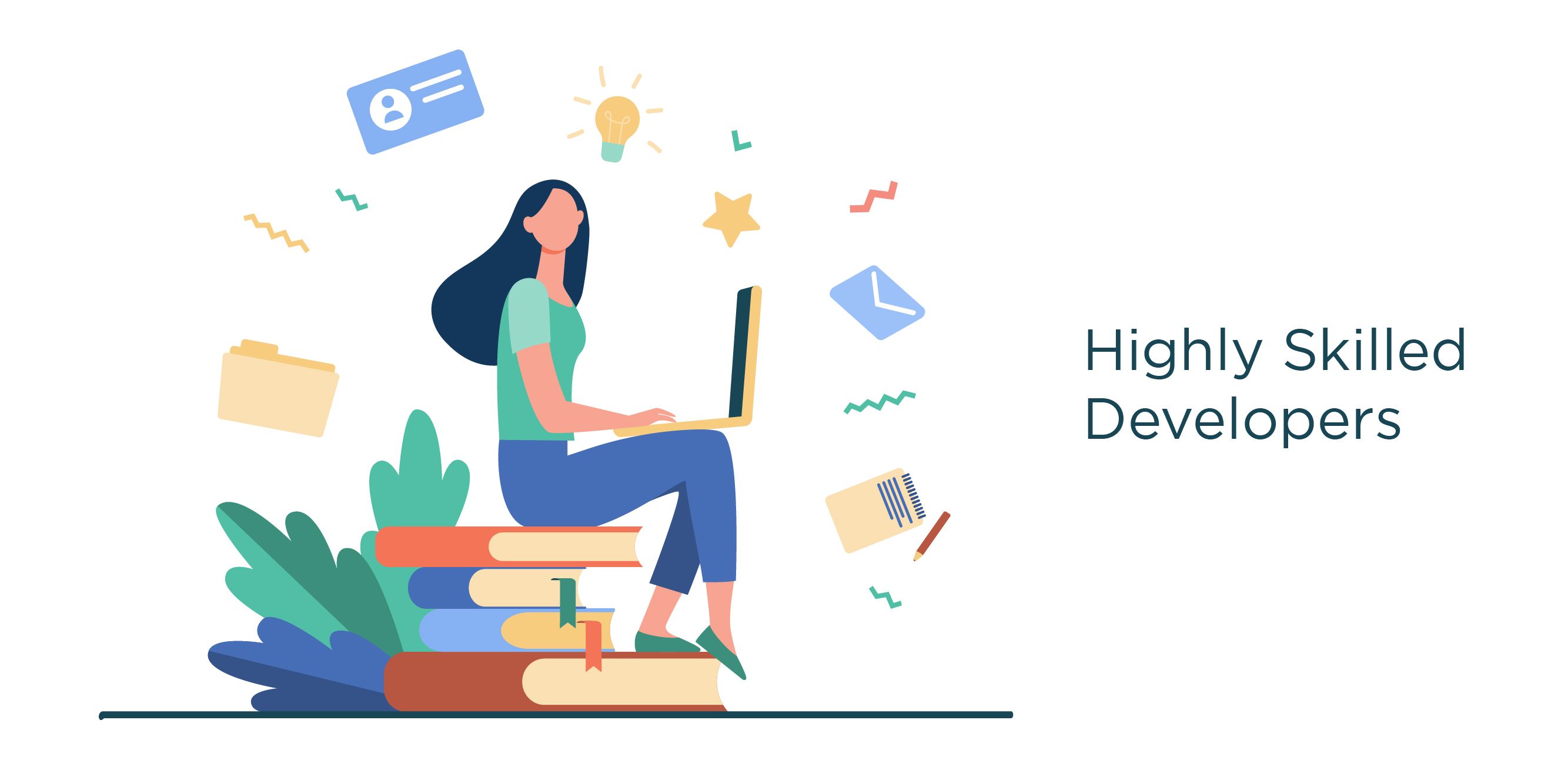 Highly Skilled Developers