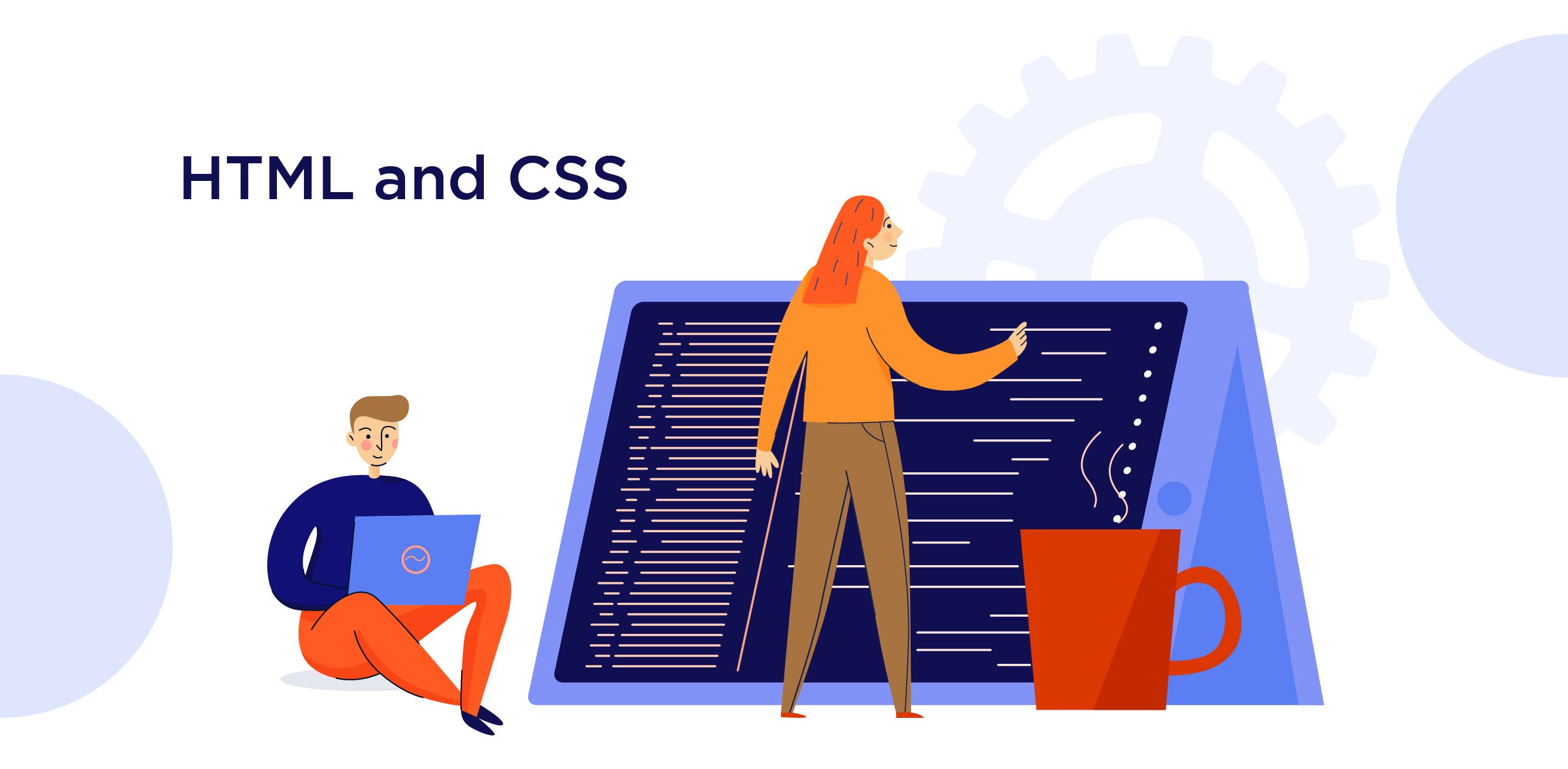 HTML and CSS