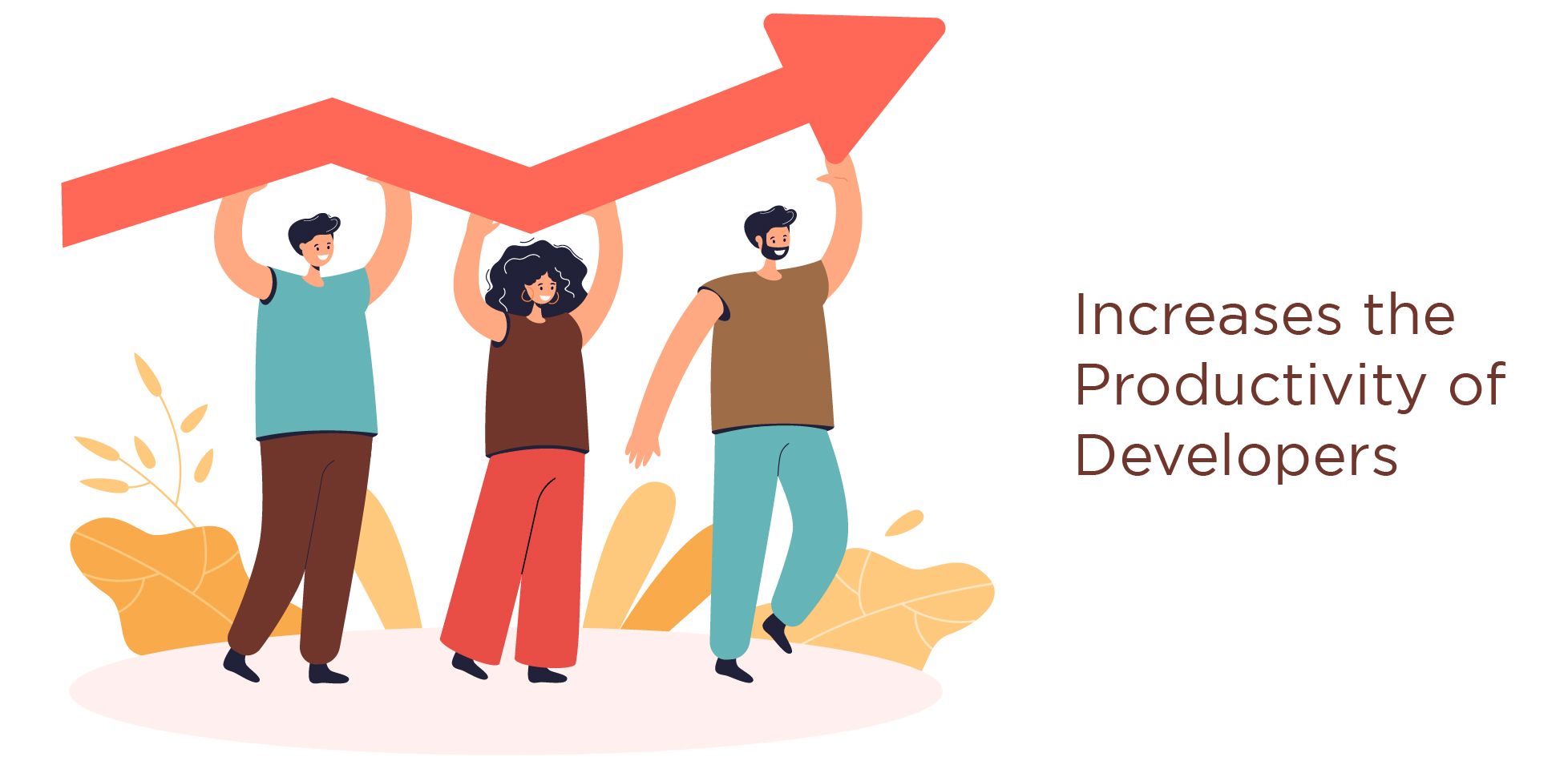 It Increases the Productivity of Developers