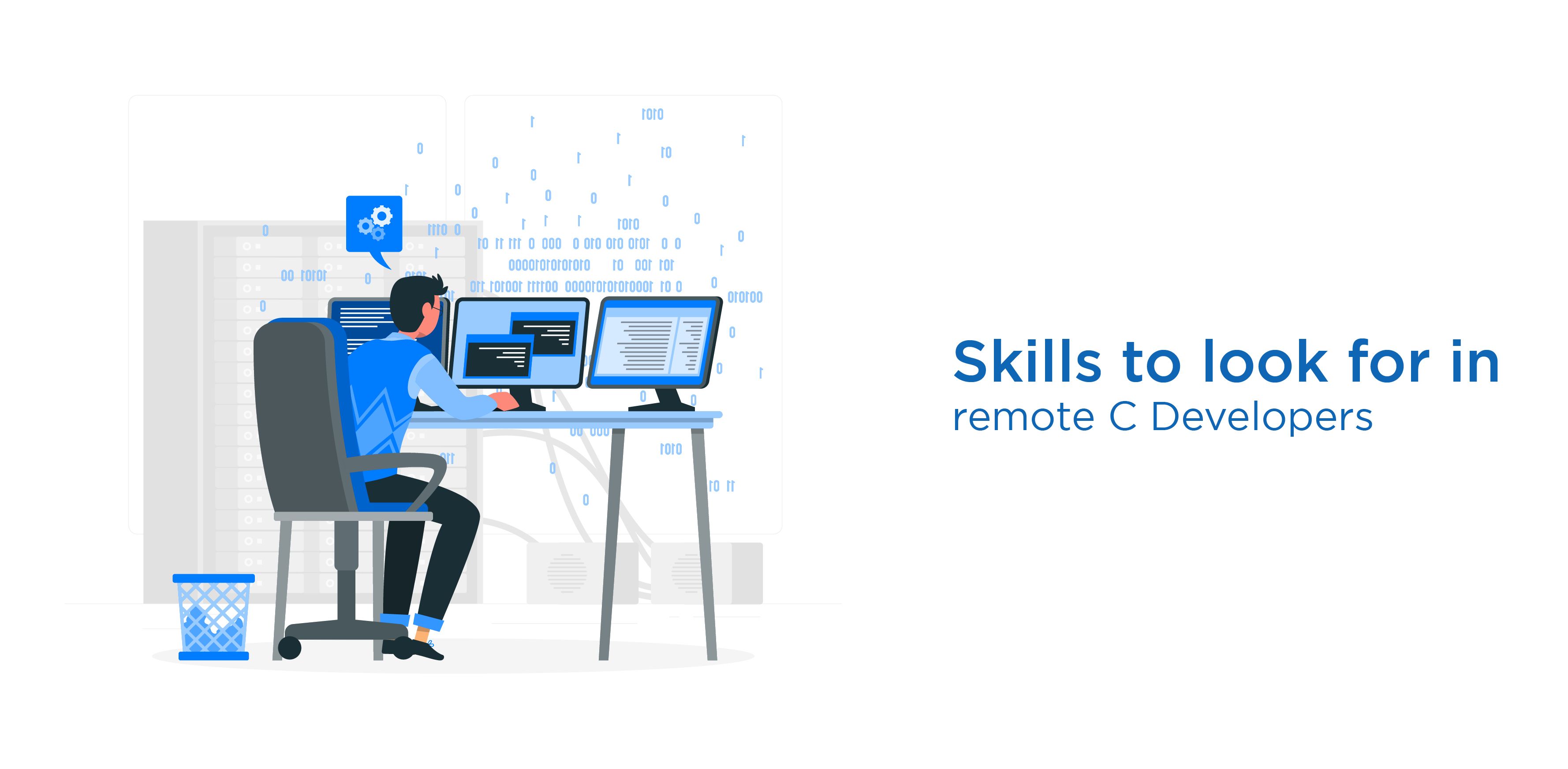 Skills to look for in remote C Developers