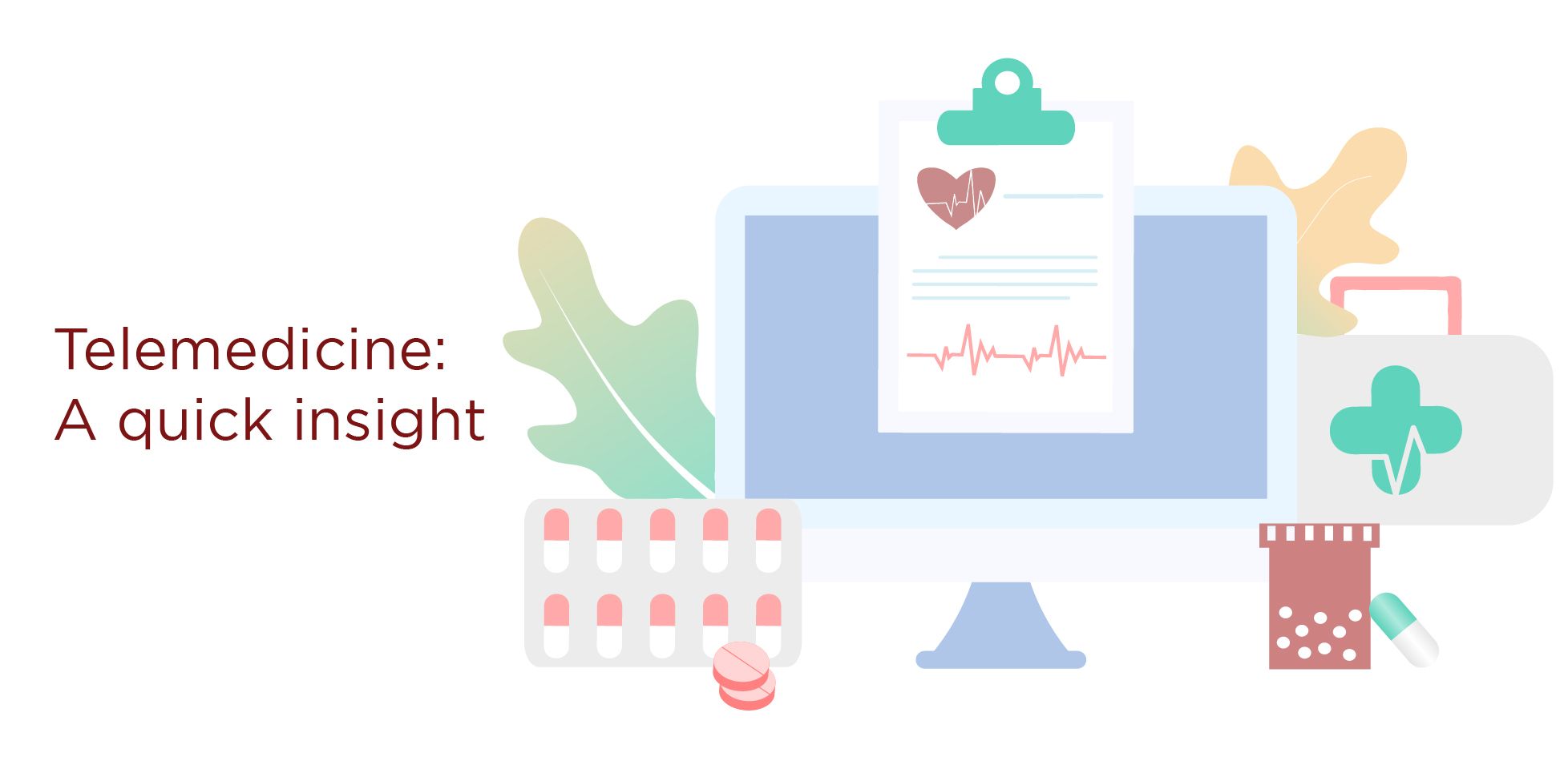 Telemedicine: A quick insight