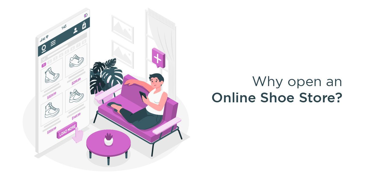 Why Open An Online Shoe Store?